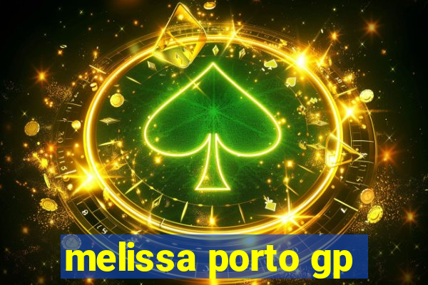 melissa porto gp