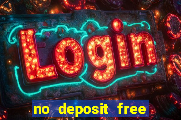 no deposit free casino cash