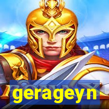 gerageyn