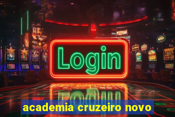 academia cruzeiro novo