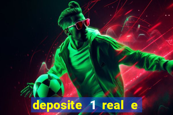 deposite 1 real e ganhe 10 vai de bet