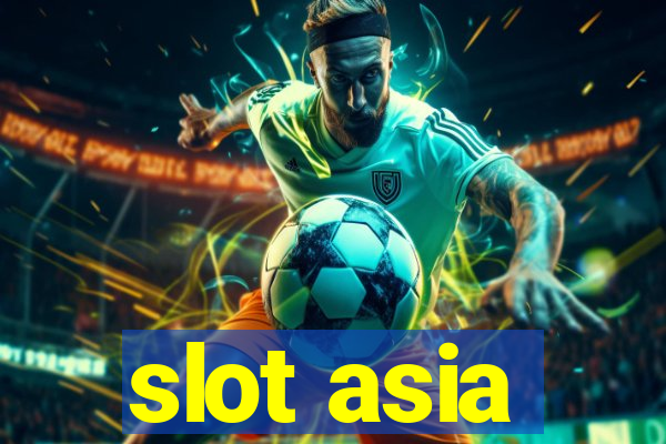 slot asia