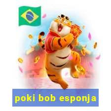 poki bob esponja