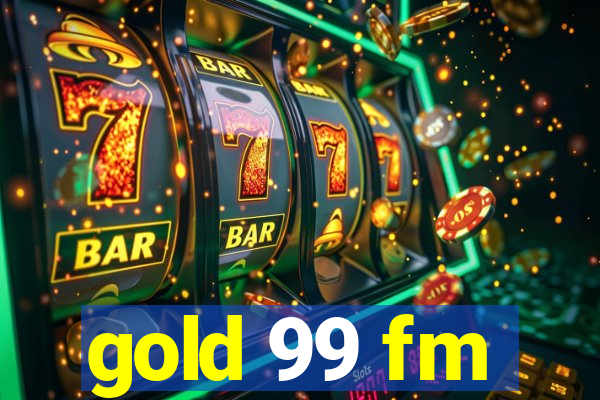 gold 99 fm