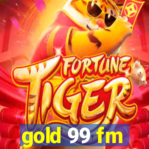 gold 99 fm