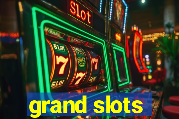 grand slots