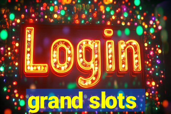 grand slots