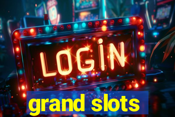 grand slots