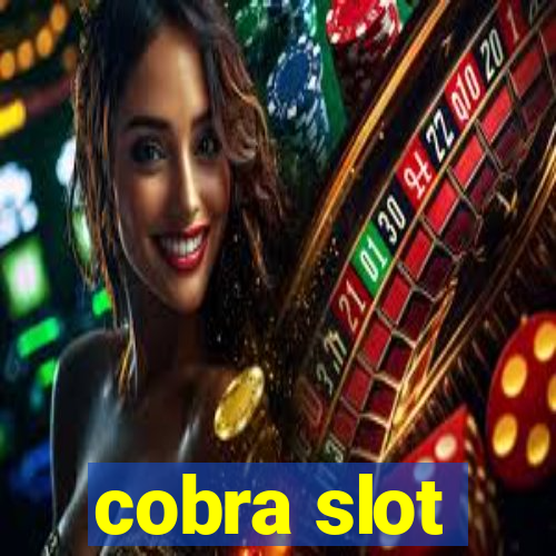 cobra slot