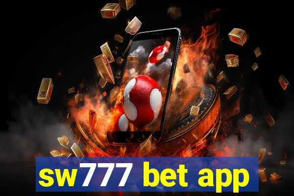 sw777 bet app