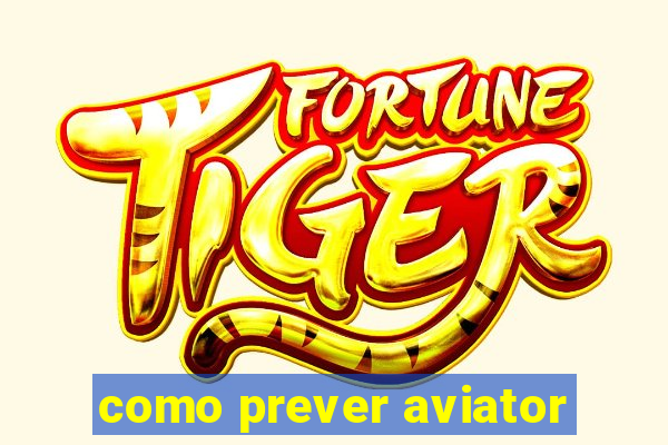 como prever aviator