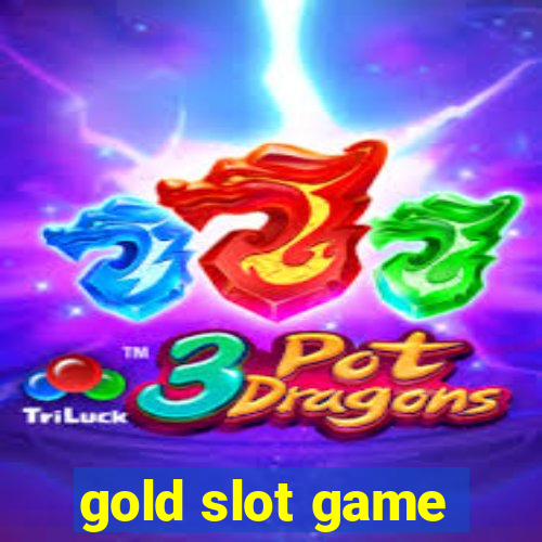 gold slot game