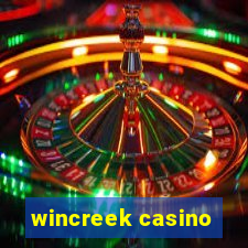 wincreek casino