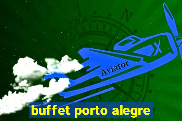 buffet porto alegre