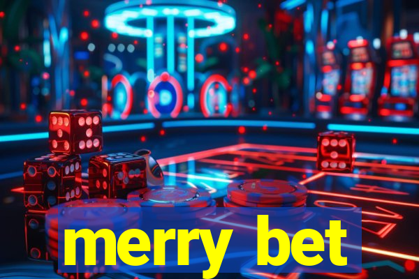 merry bet