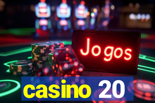 casino 20