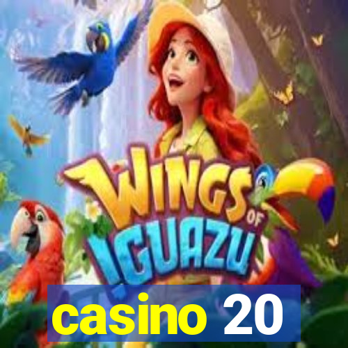 casino 20