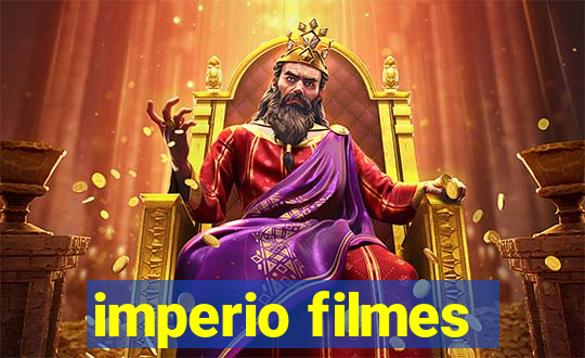 imperio filmes