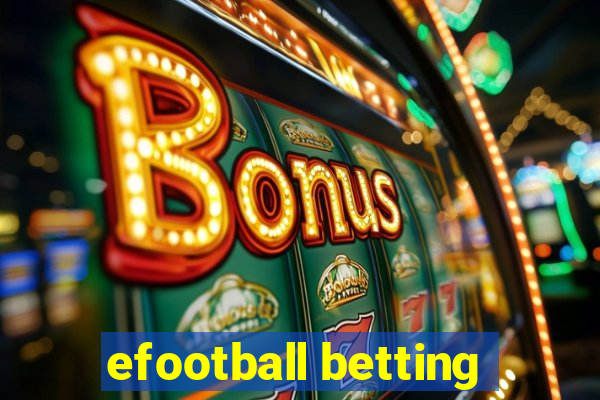 efootball betting