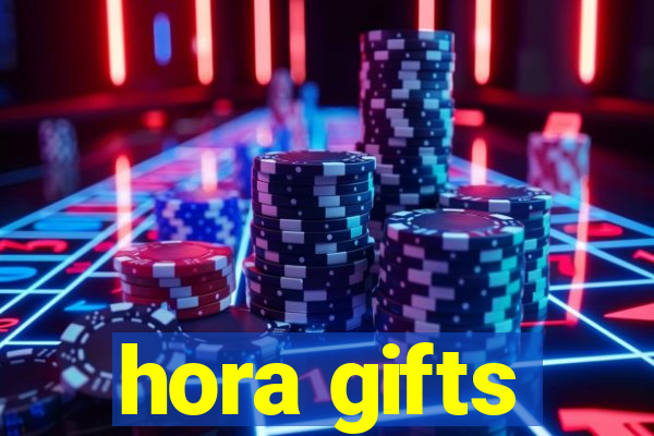 hora gifts