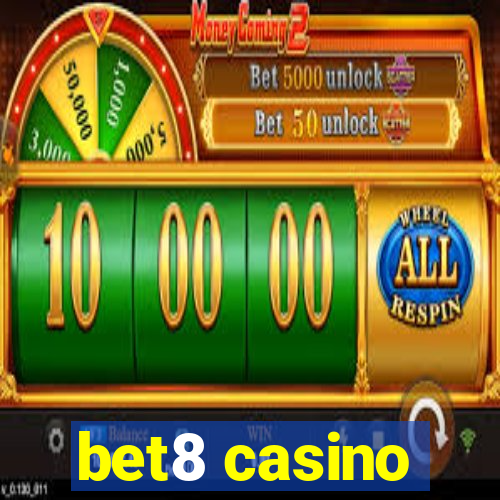 bet8 casino