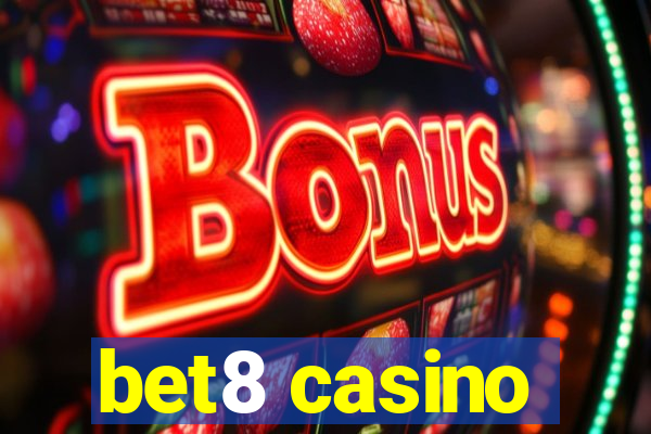 bet8 casino