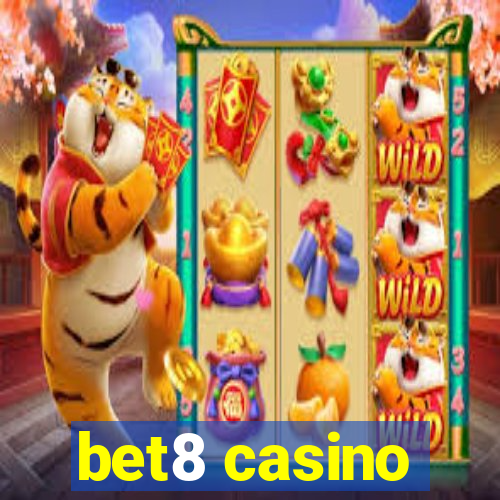 bet8 casino