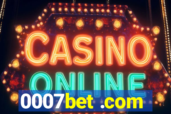 0007bet .com