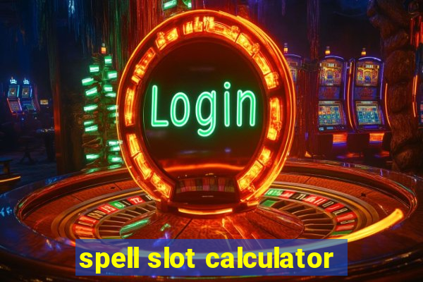 spell slot calculator