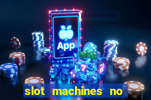 slot machines no deposit bonus