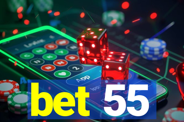 bet 55