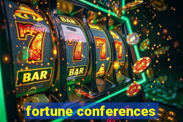 fortune conferences