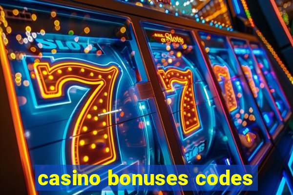 casino bonuses codes