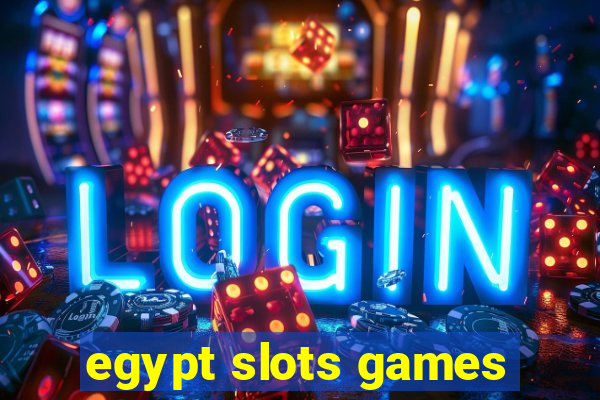 egypt slots games