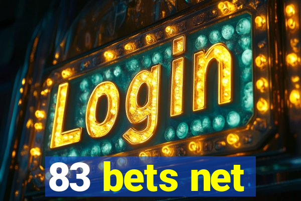 83 bets net