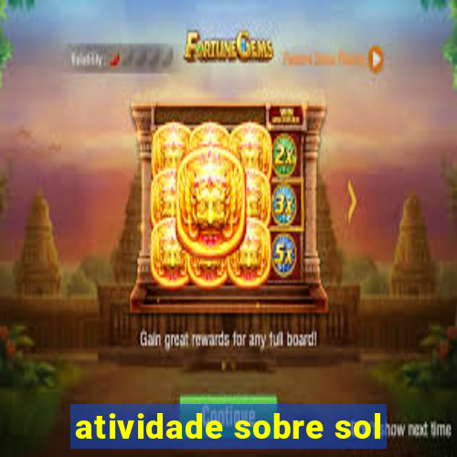 atividade sobre sol