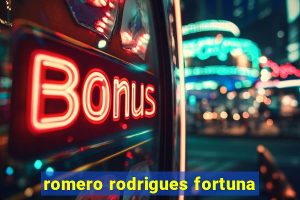 romero rodrigues fortuna