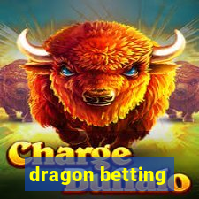 dragon betting