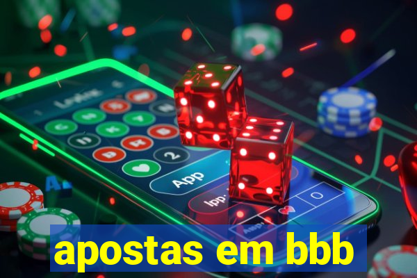 apostas em bbb