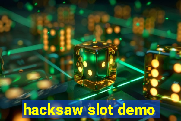 hacksaw slot demo