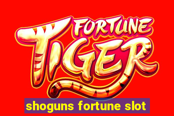 shoguns fortune slot