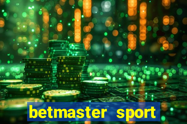 betmaster sport betting club