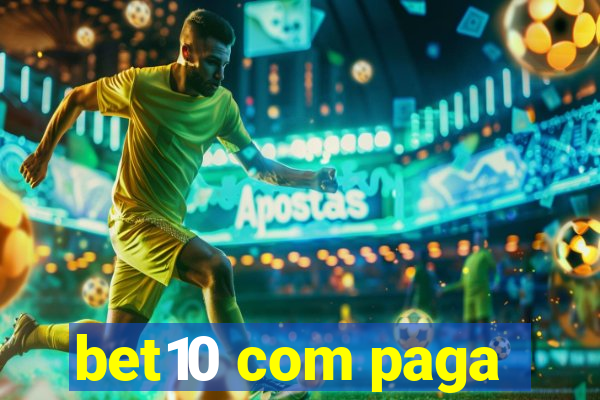 bet10 com paga