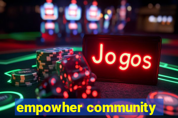 empowher community