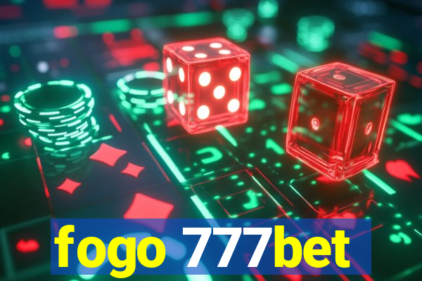 fogo 777bet