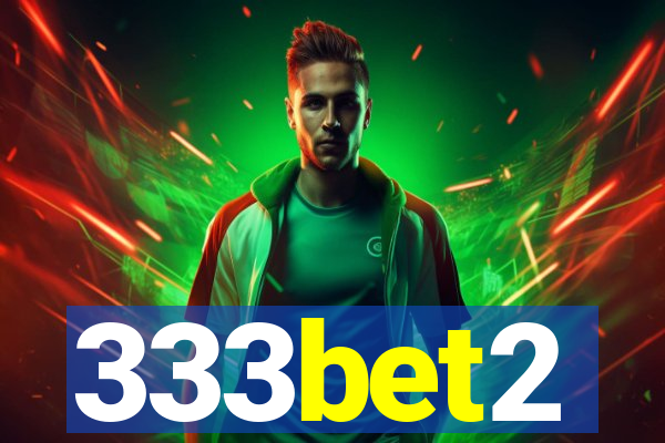 333bet2