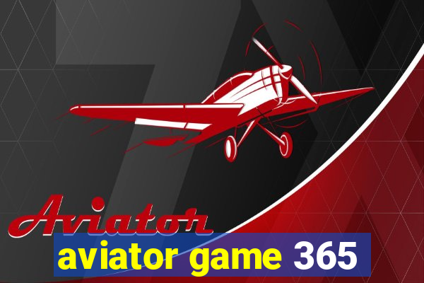 aviator game 365