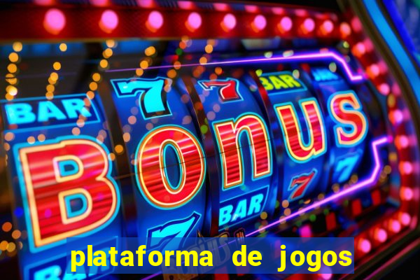 plataforma de jogos que dao bonus