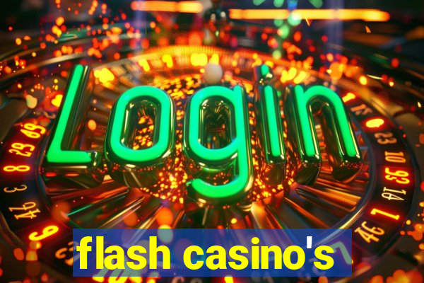 flash casino's