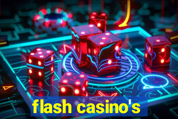 flash casino's